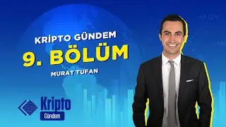 Kripto G&uuml;ndem 9. B&ouml;l&uuml;m | BTCTrader Bilgi G&uuml;venliği M&uuml;d&uuml;r&uuml; Emre Yılmaz, Analist Oytun Esi Aytuğ İşler