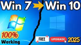 Upgrade From Windows 7 to Windows 10 for FREE in 2025 | How to Upgrade Windows 7 to Windows 10