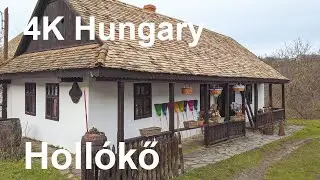 Holl&oacute;kő, Hungary 4K a UNESCO World Heritage Site
