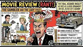 The Gambler and the Lady (1952) Movie Review (RANT!)