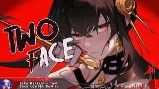 1 HOUR Nightcore - Two Face - (Lyrics)