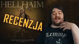 Przecież obiecałem, że nagram... | Hellhaim - Slaves of Apocalypse (2017) | Recenzja