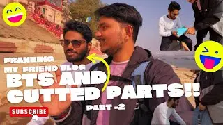 BTS And Cutted Part Of the Vlog !! ✨👍