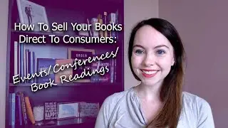 How Can I Sell My Book Directly to Customers?: Events/Conference/Book Fairs |Tips to Sell More Books