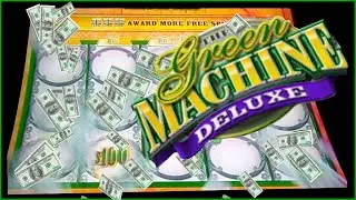 GREEN MACHINE DELUXE PAYS! Especially in the END! WOO-HOO!
