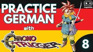 The Factory Ruins/ Die Ruinen der Fabrik Learn German with Chrono Trigger 8|German/English Lets Play