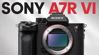 Sony A7R VI &mdash; Sony планирует выпустить еще одну флагманскую камеру в своей линейке!