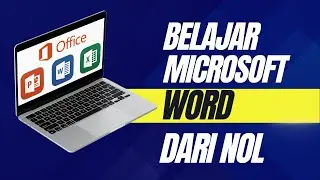 Belajar Microsoft Word dari Nol Sesi #1 | Tutorial Ms Word Pemula
