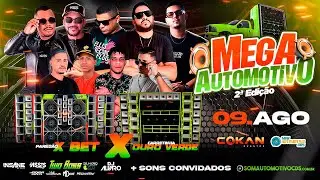 CD MEGA AUTOMOTIVO 2&ordf; EDI&Ccedil;&Atilde;O - DJ WELLINGTON LIMA E MC MELK AO VIVO