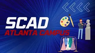 Exploring the Vibrant SCAD Atlanta Campus: A Hub of Creativity and Innovation