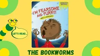 I'm Fearsome and Furry!: Meet a Werewolf - By: Lisa Bullard