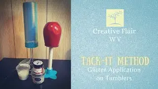 Tack-It Method (Episode 2) Creative Flair WV
