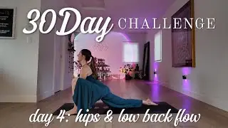 30 Day Yoga Challenge | Day 4 ~ 13 Min Gentle Hips & Low Back Yoga | Bloom Loft