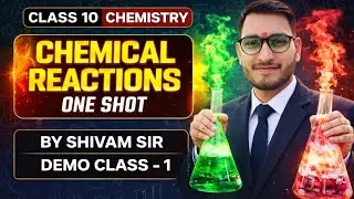 Chemical reaction and equation by S.P sir || One shot || shivam Pandey 