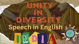 Unity in Diversity speech in English/India/Hashlearning