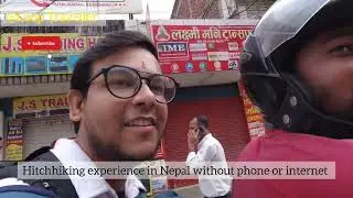 Hitchhiking experience in Nepal without phone or internet 