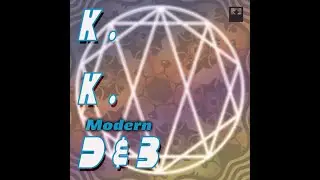 K.K. D&B but it's modern Drum & Bass