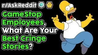GameStop Employees Share Their BEST Cringe Stories (r/AskReddit Top Stories)