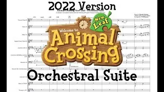 Animal Crossing New Leaf - Orchestral Suite (2022 - Condensed Version)