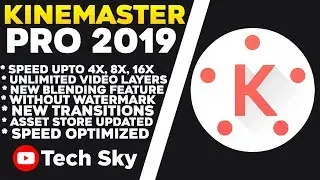 (2019) Kinemaster Pro Mod Apk 2019 | kinemaster Mod Apk | Download Kinemaster Pro Mod 2019
