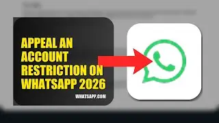 How To Appeal An Account Restriction On WhatsApp 2026 (EASY GUIDE)