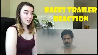 My First Reaction To Shahrukh Khan | Raees Trailer Reaction