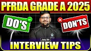 PFRDA Assistant Manager Interview Dos & Don&rsquo;ts | How to Prepare for PFRDA Grade A 2025