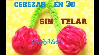 Tutoriales:♥Cerezas de gomitas en 3D SIN TELAR ♥