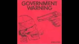 Government Warning - Executed EP