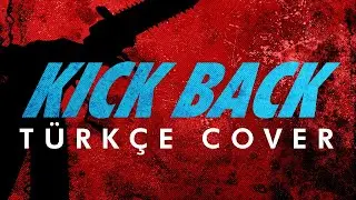 KICK BACK - Chainsaw Man | Turkish Cover by Elluce