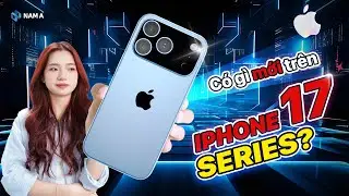 iPhone 17 lộ diện: Bản nâng cấp ĐÁNG GIÁ Hay chỉ là CHIÊU TRÒ MARKETING?