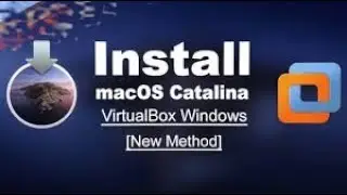 how to install macOS Catalina on VMware or VirtualBox