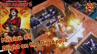 Red Alert 3 - Soviet Campaign - Mission 9 - Blight on the Big Apple - Hard - NoCommentary