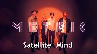 Metric Satellite Mind Karaoke