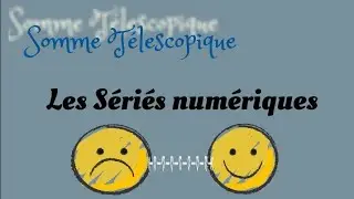 Ep 18:Les séries numériques / Exercice 17 / la somme partielle (Télescopique )  ( en arabe )
