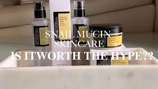 @COSRX Snail Mucin Products Review:Snail 96 Mucin Power Essence &Snail 92 All in One  #skincare