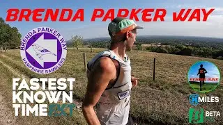 Brenda Parker Way - Fastest Known Time - FKT