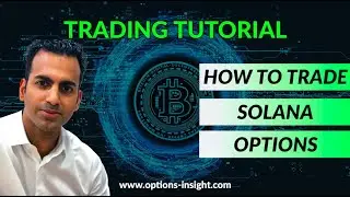 How to Trade Solana Options