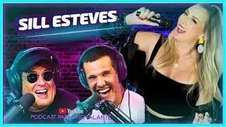 SILL ESTEVES | Podcast Papagaio Falante