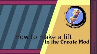 How to make a lift in the minecraft create mod