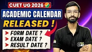 CUET UG 2026 Academic Calendar Released ! Form Date, Exam Date, Result Date, Admission Date