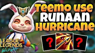 TEEMO USE RUNAAN HURRICANE. IT IS EFFECTIVE?? | Wild Rift Teemo Build & runes