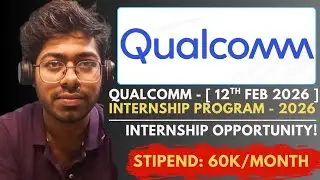 Qualcomm Latest Internship Program - 2026 | Free Resources | Complete Guide | Software Engineer