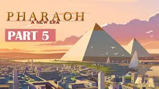 Pharaoh: A New Era Gameplay Walkthrough Part 5 - No Commentary