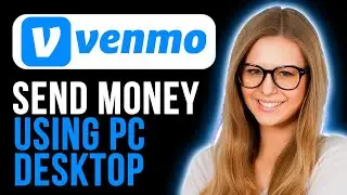 How To Send Money On Venmo From Desktop PC (Super Simple)