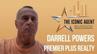 How To Get Residential New Construction Leads - The Iconic Agent  Review Darrell Powers