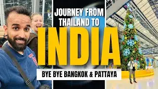 Journey from Thailand to India | Thailand Day 6 Vlog | Pattaya | Bangkok |  Rohit Sood Vlogs