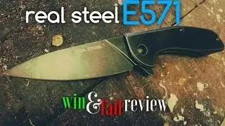 Real Steel E571: Best Value Flipper EDC Knife? Win and Fail Review