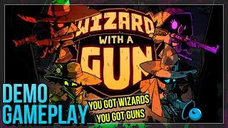 Wizard with a Gun | Steam Next Fest June 2023 Demo Gameplay (No Commentary)