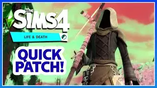 NEW Sims 4 Patch + Life & Death Released!